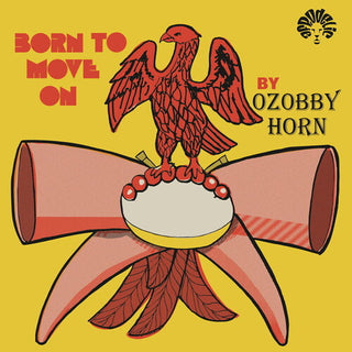 Ozobby Horn- Born To Move On