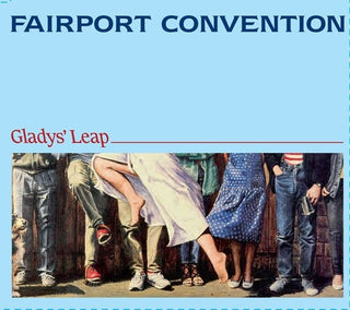 Fairport Convention- Glady's Leap - Blue vinyl