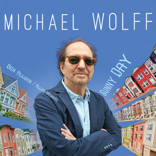 Michael Wolff- Sunny Day