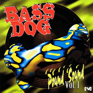 Bass Dog- Pound Sound, Vol. 1
