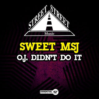 Sweet MSJ- O.J. Didn't Do It