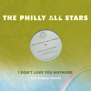 Philly All Stars- I Don't Love You Anymore (Eric Kupper Remix)