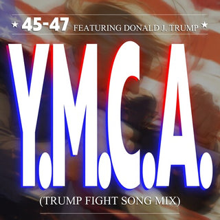 The Village People Featuring Donald J Trump- Y.M.C.A. (Trump Fight Song Mix)