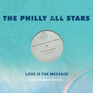 Philly All Stars- Love Is The Message (Eric Kupper Remix)