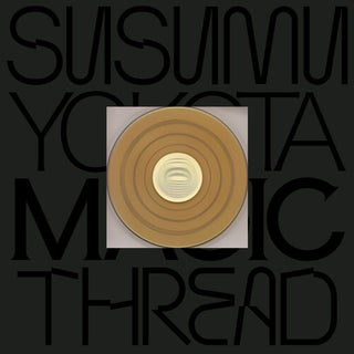 Susumu Yokota- Magic Thread (Skintone Edition)
