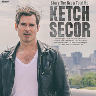 Ketch Secor- Story the Crow Told Me