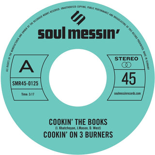 the album cover for Cookin' On 3 Burners - Cookin' The Books b/w Give A Little Bit More