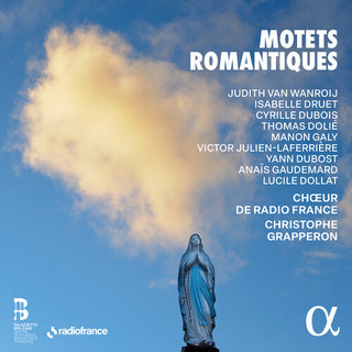 Chœur de Radio France- Motets romantiques