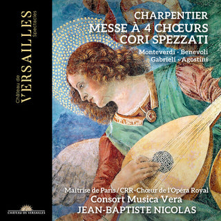Jean-Baptiste Nicolas- Charpentier: Messe a 4 Choeurs - Cori Spezzati