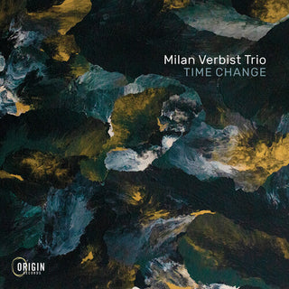 Milan Verbist Trio- Time Change
