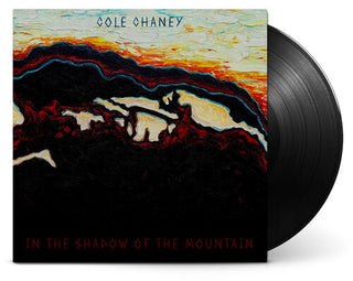 Cole Chaney- In The Shadow Of The Mountain