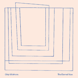 Chip Wickham- Eternal Now (CD)
