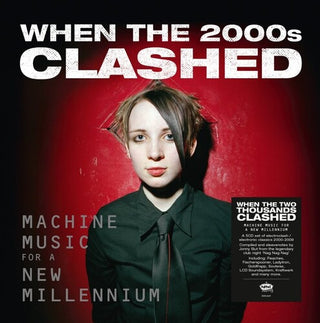 When The Two Thousands Clash: Electronica In The New Millennium / Various - Deluxe 7-Inch Packaging