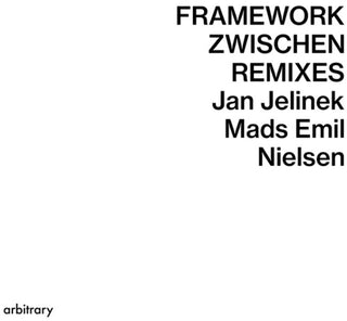 Framework/Zwischen Remixes