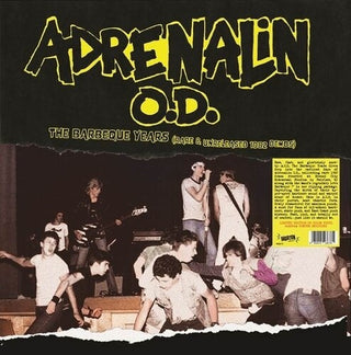 Adrenalin Od- The Barbeque Years (Rare And Unreleased 1982 Demos)