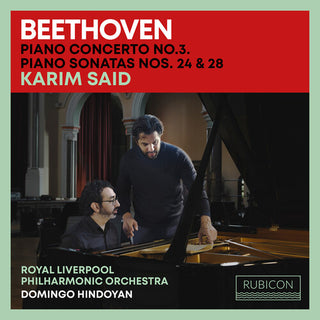 Karim Said- Beethoven: Piano Concerto No.3; Piano Sonatas Nos.24 & 28
