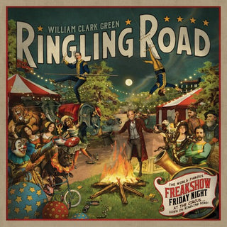 William Clark Green- Ringling Road (10th Year Anniversary)