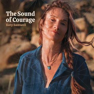 Katy Samwell- The Sound of Courage