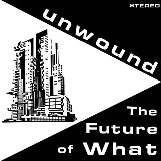 the album cover for Unwound - Future Of What