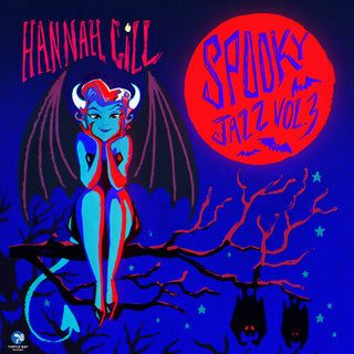 Hannah Gill- Spooky Jazz Vol. 3
