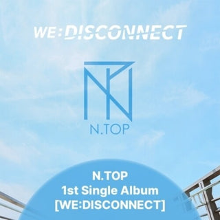 N.Top- We: Disconnect
