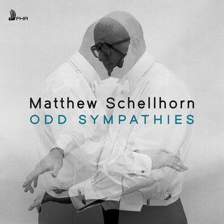 Matthew Schellhorn- ODD SYMPATHIES