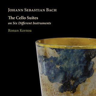 Ronan Kernoa- J. S. Bach: The Cello Suites on Six Different Instruments (CD)