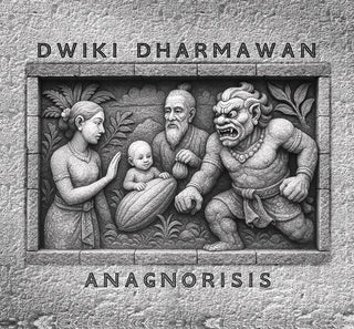 Dwiki Dharmawan- Anagnorisis