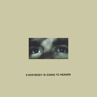 Citizen- Everybody Is Going to Heaven - 10 Year Anniversary Edition