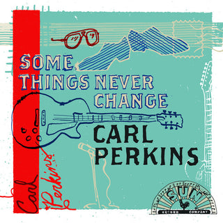 Carl Perkins- Some Things Never Change - Blue