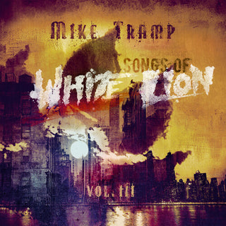 Mike Tramp- Songs Of White Lion Vol. III (Vinyl)