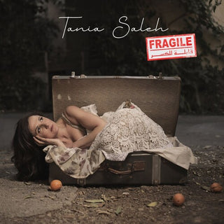 Tania Saleh- Fragile