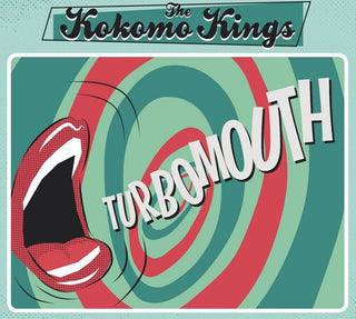 Kokomo Kings- Turbomouth
