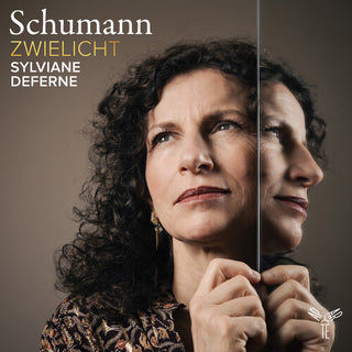 Sylviane Deferne- Zwielicht - Schumann: Piano Works