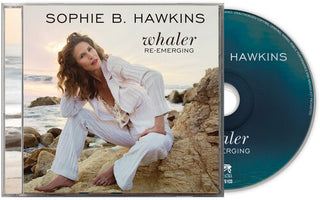 Sophie B Hawkins- Whaler Re-Emerging