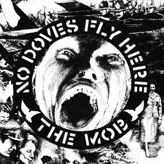 the album cover for Mob - No Doves Fly Here