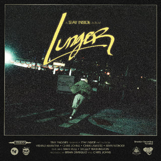the album cover for Stay Inside - Lunger [Colored Vinyl] (Ylw)