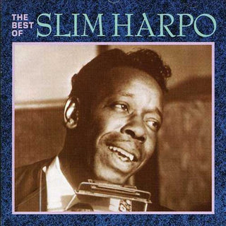 the album cover for Slim Harpo - Best Of Slim Harpo [Import]