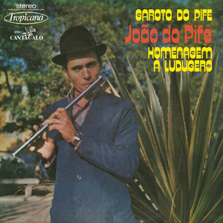 Joao Do Pife- Garoto Do Pife / Homenagem a Ludugero