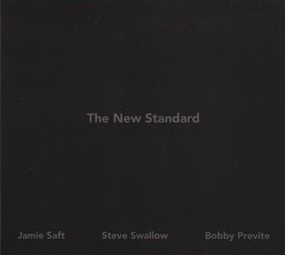 the album cover for Jamie Saft  / Swallow,Steve / Previte,Bobby - New Standard [Clear Vinyl] (Uk)