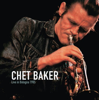Chet Baker- Live in Bologna 1985 (Vinyl)