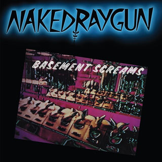 Naked Raygun- Basement Screams - Blue