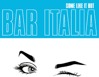 Bar Italia- Some Like It Hot (Indie Exclusive)