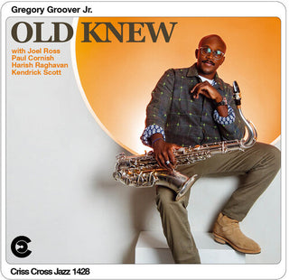Gregory Groover Jr.- Old Knew