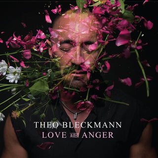 Theo Bleckmann- Love and Anger