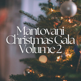 the album cover for Mantovani Orchestra - Mantovani Orchestra Presents - The Christmas Gala, Vol.,2