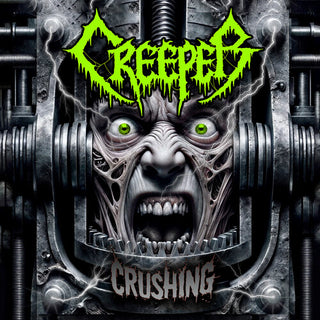Creeper- Crushing
