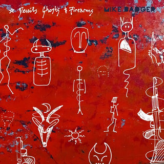 Mike Badger- Devils Ghosts & Firearms