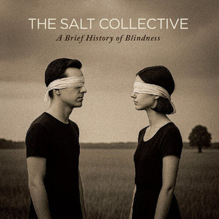 Salt Collective- A Brief History of Blindness (CD)