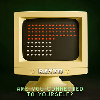 Rayzd- Are You Connected to Yourself? (CD)